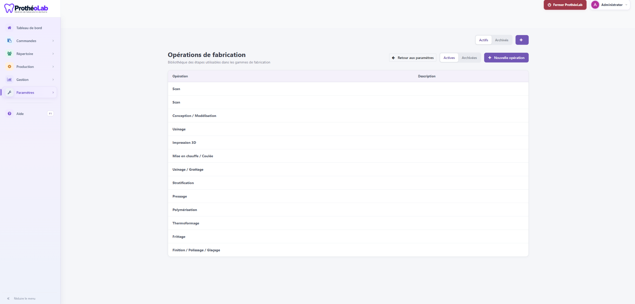 Opérations de fabrication configurables dans ProthéoLab